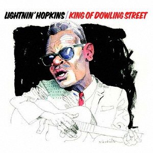 Cover for Lightnin' Hopkins · King Of Dowling Street (CD) [Japan Import edition] (2021)