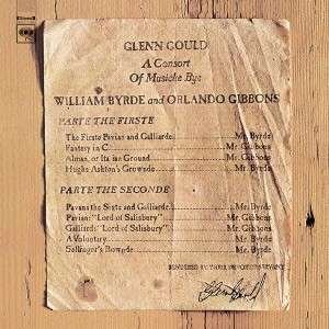 Cover for Glenn Gould · Consort of Musicke Bye William (CD) [Japan Import edition] (2015)