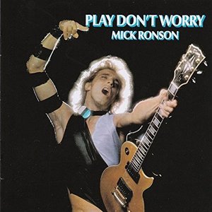 Cover for Mick Ronson · Play Don't Worry (CD) [Special edition] (2016)