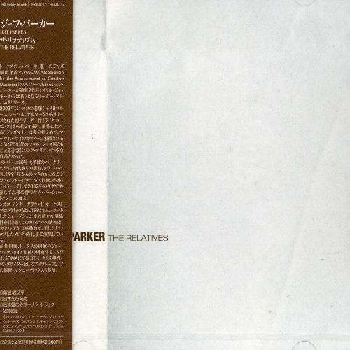 Cover for Jeff Parker · Relatives (CD) [Bonus Tracks edition] (2007)