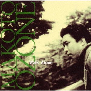 Cover for Makoto Ozone · Walk Alone &lt;20bit Digital Rema * (CD) [Japan Import edition] (2000)