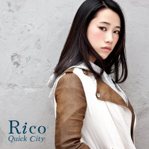 Cover for Rico · Quick City (CD) [Japan Import edition] (2015)