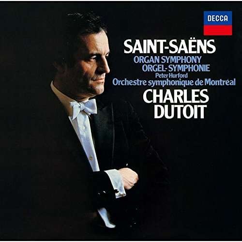 Cover for Charles Dutoit · Saint-saens: Symphony No.3 or (CD) (2016)