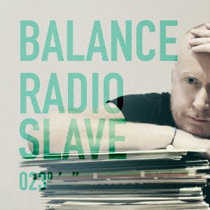 Cover for Radio Slave · Balance 023 (CD) [Japan Import edition] (2013)