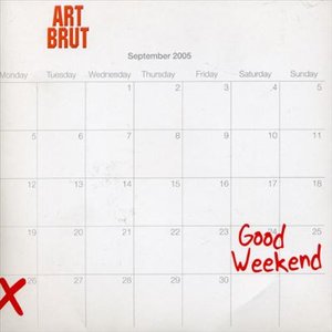 Cover for Art Brut · Good Weekend (LP) [Limited edition] (2005)