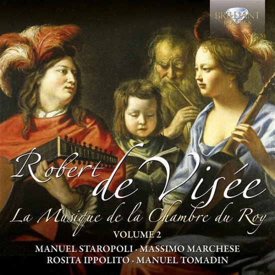 Musique De La Chambre Du Roy 2 - De Visee / Staropoli / Marchese / Ippolito - Musik - BRILLIANT CLASSICS - 5028421944371 - 24. september 2013