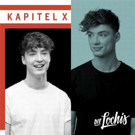 Cover for Die Lochis · Kapitel X (CD) (2019)