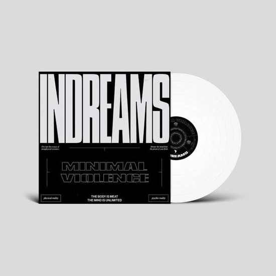 Indreams - Minimal Violence - Musiikki - TECHNICOLOR - 5054429136371 - perjantai 12. huhtikuuta 2019