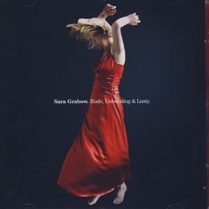 Cover for Sara Grabow · Rude, Unbending &amp; Lu (CD) (2007)