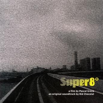 Cover for Kid Chocolat · Super 8 (CD) (2019)