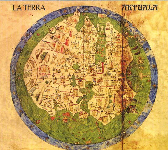 La Terra - Aktuala - Música - GLOBAL DAKNAM RECORDS - 8016158110371 - 23 de setembro de 2013