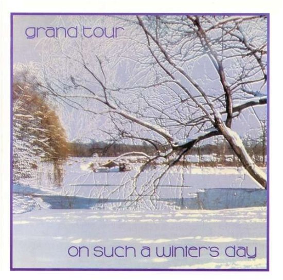 Cover for Grand Tour  · On Such a Winter's Day (CD)