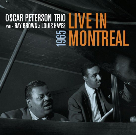 Cover for Oscar Peterson Trio · Live in Montreal 1965 (CD) (2008)