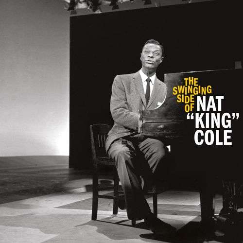 The Swinging Side Of Nat King Cole - Nat King Cole - Muzyka - JAZZTWIN - 8436569190371 - 1 września 2017