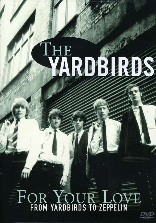 Cover for Yardbirds · For Your Love:from Yardbirds to Zeppelin / Ntsc / All Regions (DVD) (2009)