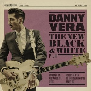 Cover for Danny Vera · New Black And White Pt.Ii (10&quot;) (2015)