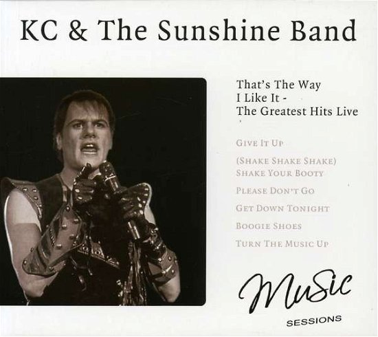 That's The Way I Like It - Kc & The Sunshine Band - Musik - MUSIC SESSIONS - 8717423052371 - 10. november 2011