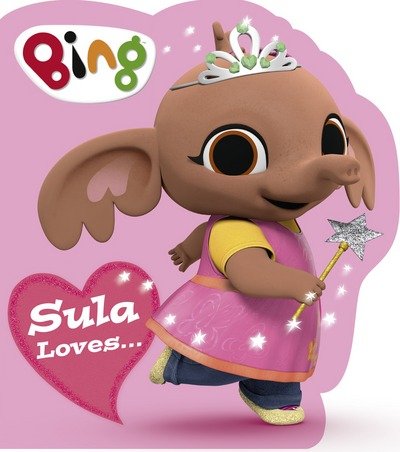 Cover for Sula Loves... - Bing (Board book) (2018)