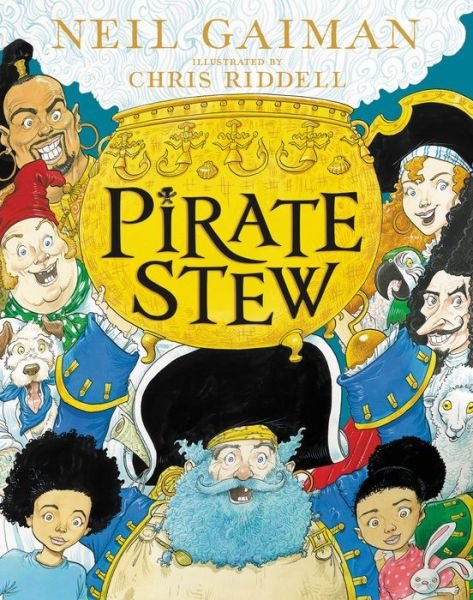 Pirate Stew - Neil Gaiman - Books - HarperCollins - 9780063242371 - January 31, 2023