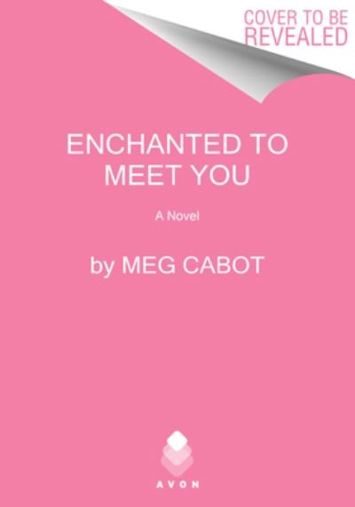 Cover for Meg Cabot · Enchanted to Meet You: A Witches of West Harbor Novel (Paperback Bog) (2023)