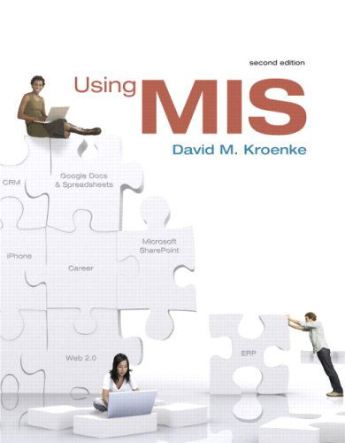 Using Mis Value Package (Includes Mis Cases: Decision Making Wih Application Software) - David Kroenke - Books - Prentice Hall - 9780135046371 - 2009