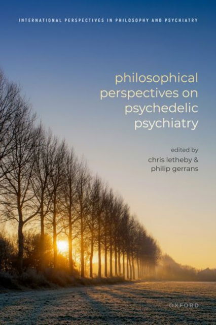 Philosophical Perspectives on Psychedelic Psychiatry - International Perspectives in Philosophy and Psychiatry -  - Książki - Oxford University Press - 9780192898371 - 13 września 2024