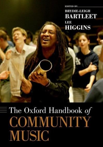 Cover for The Oxford Handbook of Community Music - Oxford Handbooks (Paperback Book) (2021)