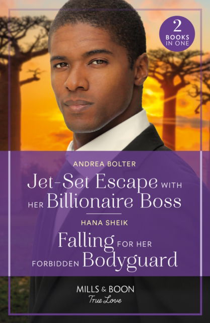 Cover for Andrea Bolter · Jet-Set Escape With Her Billionaire Boss / Falling For Her Forbidden Bodyguard: Jet-Set Escape with Her Billionaire Boss / Falling for Her Forbidden Bodyguard (Taschenbuch) (2024)