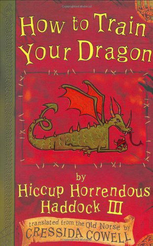 Cover for Hiccup Horrendous Haddock · How to Train Your Dragon (Innbunden bok) [First edition] (2004)