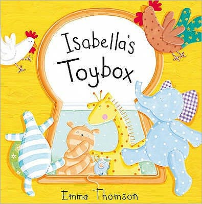 Cover for Emma Thomson · Isabella's Toybox: Isabella's Toybox - Isabella's Toybox (Hardcover Book) (2007)