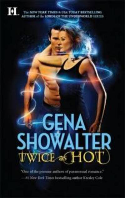 Cover for Gena Showalter · Twice As Hot (Hqn) (Paperback Bog) [First edition] (2010)