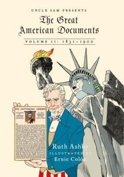 The Great American Documents: Volume II: 1831-1900 - The Great American Documents - Ruth Ashby - Books - Farrar, Straus and Giroux - 9780374537371 - September 17, 2019