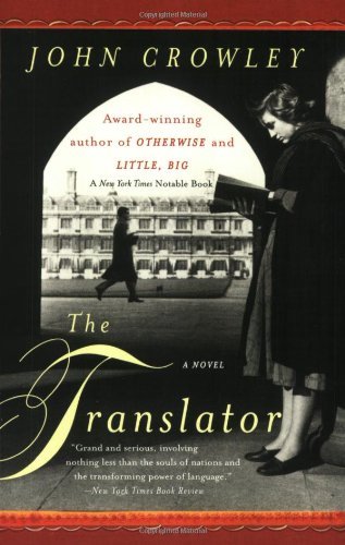 Cover for John Crowley · The Translator (Taschenbuch) [Reprint edition] (2003)