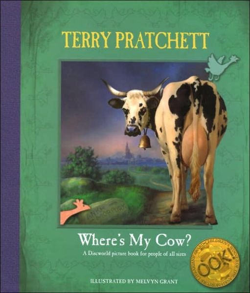Cover for Terry Pratchett · Where's My Cow?: (Discworld Novels) (Hardcover Book) (2005)