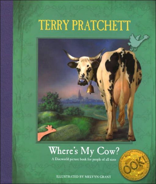 Cover for Terry Pratchett · Where's My Cow?: (Discworld Novels) (Inbunden Bok) (2005)