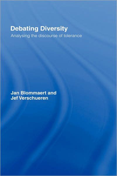 Cover for Jan Blommaert · Debating Diversity: Analysing the Discourse of Tolerance (Hardcover Book) (1998)