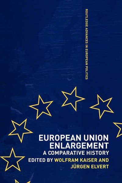 Cover for Kaiser · European Union Enlargement: A Comparative History - Routledge Advances in European Politics (Inbunden Bok) (2004)