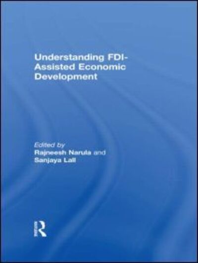 Cover for Sanjaya Lall · Understanding FDI-Assisted Economic Development (Paperback Book) (2009)