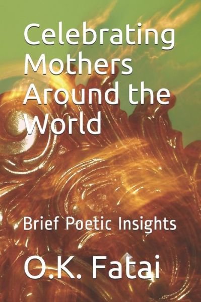 Cover for O K Fatai · Celebrating Mothers Around the World (Paperback Book) (2020)