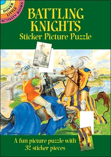 Cover for Steven James Petruccio · Battling Knights Sticker Pic Puzzle - Dover Little Activity Books (Print) (2004)