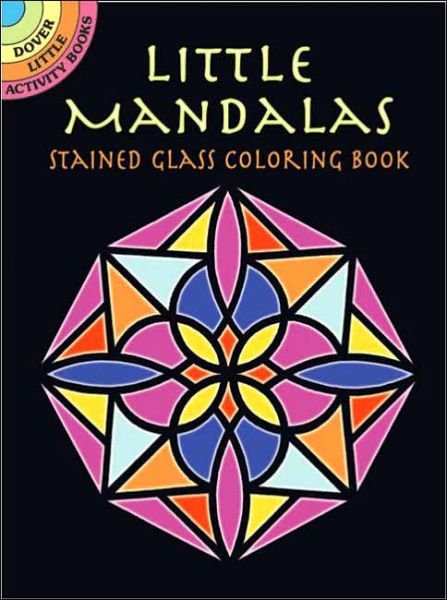 A G Smith · Little Mandalas Stained Glass Coloring Book - Little Activity Books (MERCH) (2006)