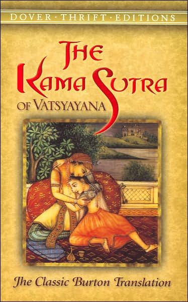 The Kama Sutra of Vatsyayana: The Classic Burton Translation - Thrift Editions - Vatsyayana - Books - Dover Publications Inc. - 9780486452371 - July 21, 2006
