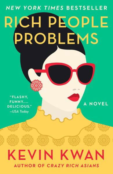 Cover for Kevin Kwan · Rich People Problems: A Novel (Paperback Book) (2018)
