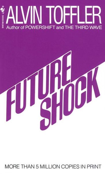 Cover for Alvin Toffler · Future Shock (Paperback Book) [Reissue edition] (1984)