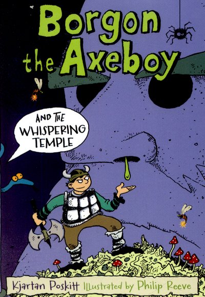 Cover for Kjartan Poskitt · Borgon the Axeboy and the Whispering Temple (Paperback Book) [Main edition] (2015)