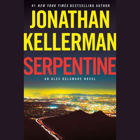 Cover for Jonathan Kellerman · Serpentine: An Alex Delaware Novel - Alex Delaware (Audiobook (CD)) (2021)
