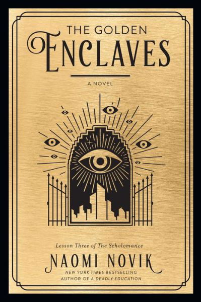 Cover for Naomi Novik · The Golden Enclaves (Paperback Book) (2023)
