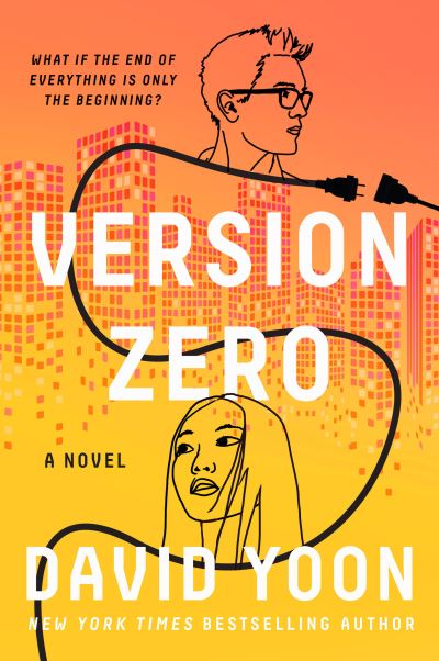 Cover for David Yoon · Version Zero (Paperback Book) (2022)