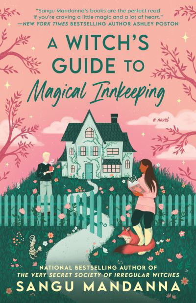 Witch's Guide to Magical Innkeeping - Sangu Mandanna - Książki - Penguin Publishing Group - 9780593439371 - 29 kwietnia 2025