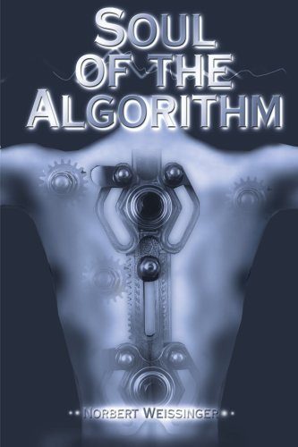 Norbert Weissinger · Soul of the Algorithm (Paperback Book) (2000)